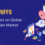US Tariffs Its Impact on Global and Indian Market